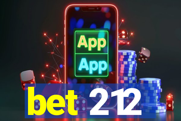 bet 212